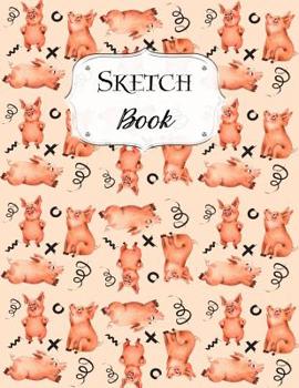 Paperback Sketch Book: Pigs Sketchbook Scetchpad for Drawing or Doodling Notebook Pad for Creative Artists #1 Book