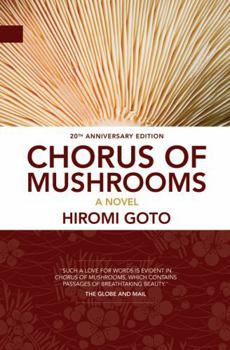 Paperback Chorus of Mushrooms: 20th Anniversary Edition Book