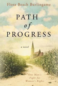 Hardcover Path of Progress: One Man's Fight for Women's Rights Book