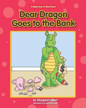 Dear Dragon Goes to the Bank - Book  of the Beginning-To-Read ~ español