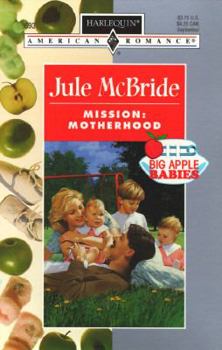 Mass Market Paperback Mission: Motherhood Book