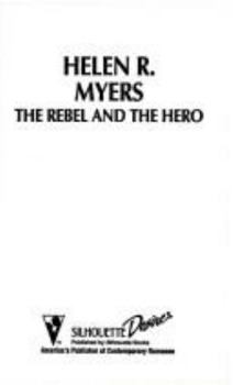 Mass Market Paperback Silhouette Desire #941: The Rebel and the Hero Book