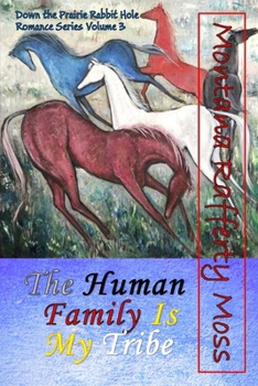 The Human Family Is My Tribe: Second sequel to The Last Solo Roller