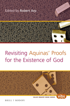 Paperback Revisiting Aquinas' Proofs for the Existence of God Book