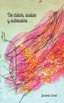 Paperback De cielos, suelos y subsuelos [Spanish] Book