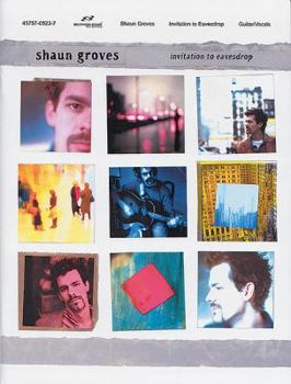 Paperback Shaun Groves: Invitation to Eavesdrop Book