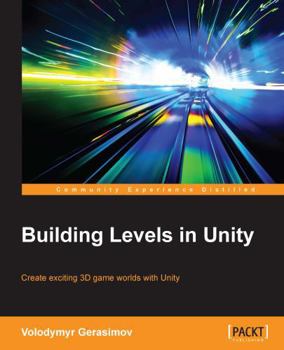 Paperback Building Levels in Unity Book