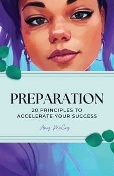 Paperback Preparation, 20 Principles to accelerate your success Book