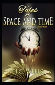 Paperback Tales of Space and Time Illustrated Book