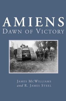 Paperback Amiens: Dawn of Victory Book