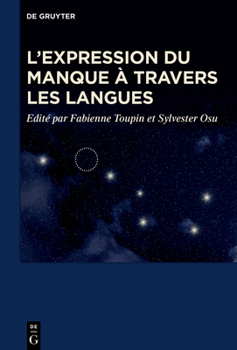 Hardcover L'expression du manque à travers les langues [French] Book