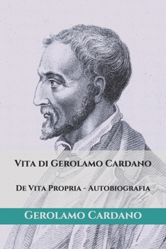 Paperback Vita di Gerolamo Cardano: De Vita Propria: Autobiografia [Italian] Book