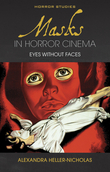Paperback Masks in Horror Cinema: Eyes Without Faces Book