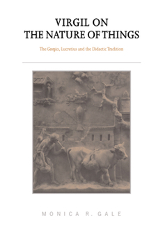 Paperback Virgil on the Nature of Things: The Georgics, Lucretius and the Didactic Tradition Book