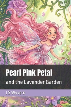 Pearl Pink Petal: and the Lavender Garden