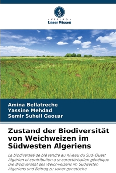 Paperback Zustand der Biodiversität von Weichweizen im Südwesten Algeriens [German] Book