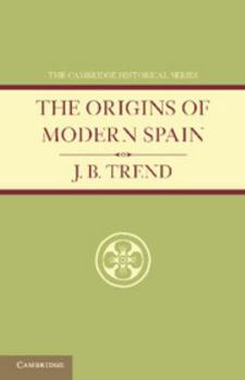 Paperback The Origins of Modern Spain Book