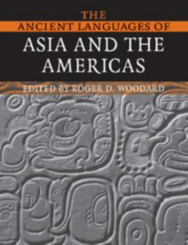 Paperback The Ancient Languages of Asia and the Americas Book