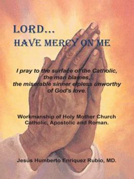 Paperback Lord...Have Mercy on Me Book