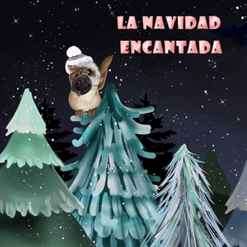 Paperback La Navidad Encantada [Spanish] Book