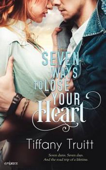 Paperback Seven Ways to Lose Your Heart Book