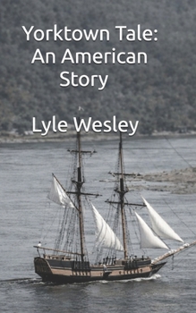 Paperback Yorktown Tale: An American Story Book
