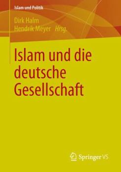 Paperback Islam Und Die Deutsche Gesellschaft [German] Book