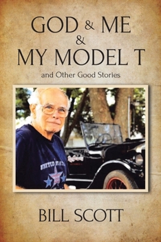 Paperback God & Me & My Model T and Other Good Stories Book