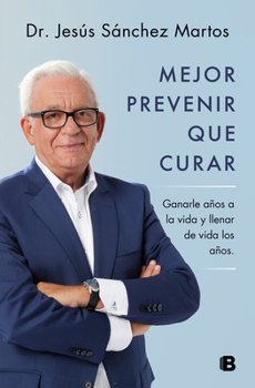 Paperback Mejor Prevenir Que Curar / Prevention Is Better Than a Cure [Spanish] Book