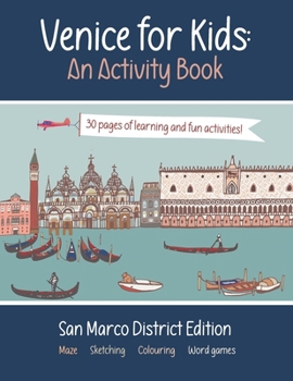 Paperback Venice for Kids - An Activity Book: San Marco District Edition Book