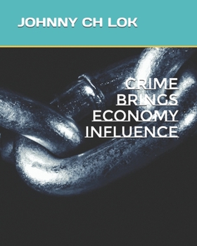 Paperback CRIME BRINGS ECONOMY INFLUENCE (social science) Book