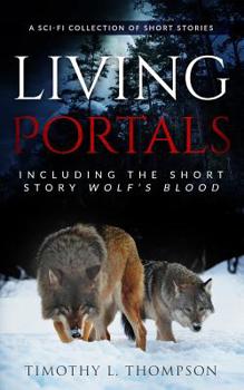 Paperback Living Portals: A Sci-Fi Short Story Collection Book