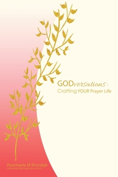 Paperback Godversations: Crafting Your Prayer Life Book