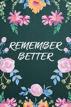 Paperback Remember Better: Internet Password Logbook Large Print With Tabs - Colorful Flowers And Green Background Cover Book
