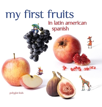 Hardcover My First Fruits in Latin American Spanish Book