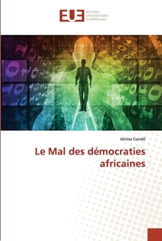 Paperback Le Mal des démocraties africaines [French] Book