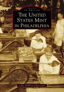 Paperback The United States Mint in Philadelphia Book