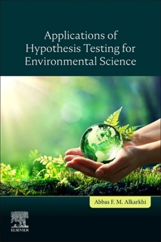 Paperback Applications of Hypothesis Testing for Environmental Science Book