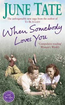 Paperback When Somebody Loves You. June Tate Book