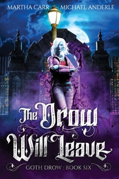 Paperback The Drow Will Leave Book