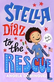 Hardcover Stella Díaz to the Rescue Book