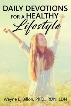 Paperback Daily Devotions For A Healthy Lifestyle Book