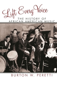 Hardcover Lift Every Voice: The History of African American Music Book