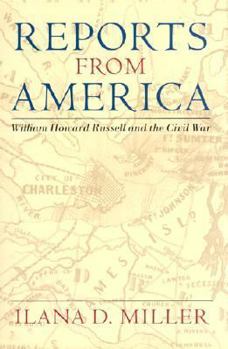Hardcover Reports from America: William Howard Russell and the Civil War Book