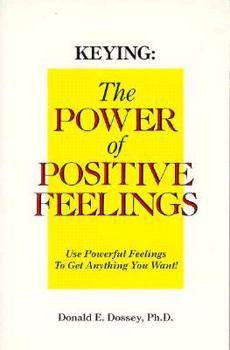 Paperback Keying: The Power of Positive Feelings Book