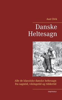 Paperback Danske Heltesagn [Danish] Book