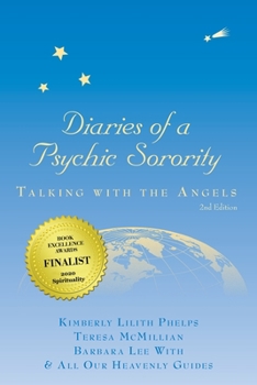 Paperback Diaries of a Psychic Sorority: Talking With the Angels Book