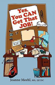 Paperback Yes, You Can Get That Job! Book