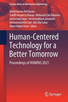 Paperback Human-Centered Technology for a Better Tomorrow: Proceedings of Humens 2021 Book