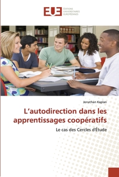 Paperback L autodirection dans les apprentissages coopératifs [French] Book
